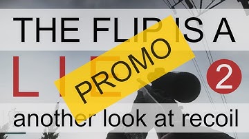 (((PROMO))) The Flip is a Lie - Part 2