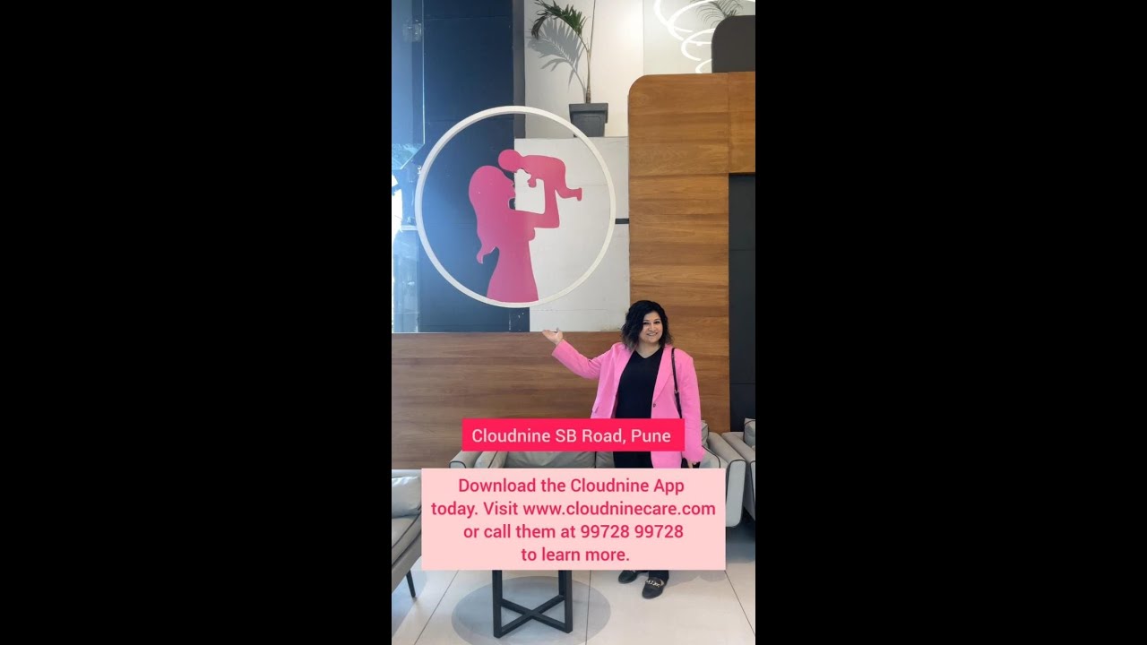 Cloudnine Hospital, SB Road, Pune - your perfect maternity partner!