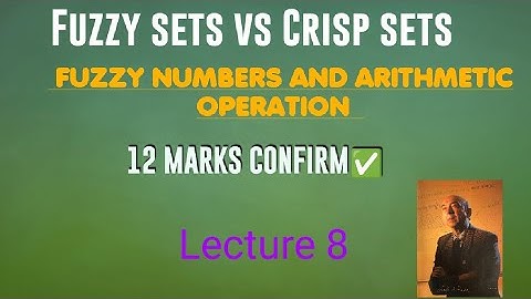 Fuzzy Numbers || Fuzzy set theory || Maths with AG