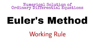 30. Euler's Method | Working Rule | Complete Concept