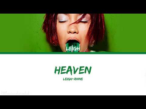 Leigh-Anne - Heaven (Lyrics)