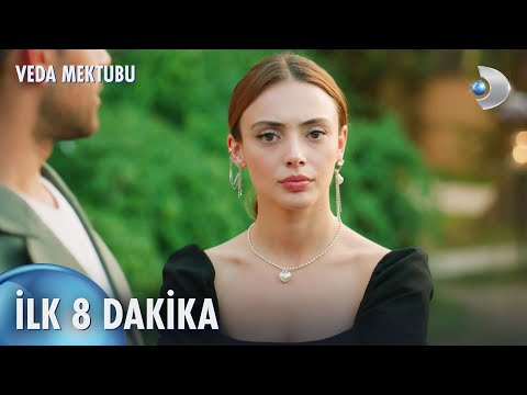 Veda Mektubu 18. Bölüm | İlk 8 Dakika