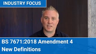 The Wiring Regulations BS 7671: New Definitions in Amendment 4