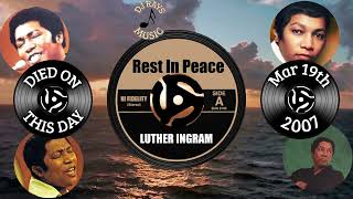 R.I.P. LUTHER INGRAM