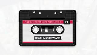 Download Lagu Hello, I'm underwater (Meme) - Sound Effect HD MP3