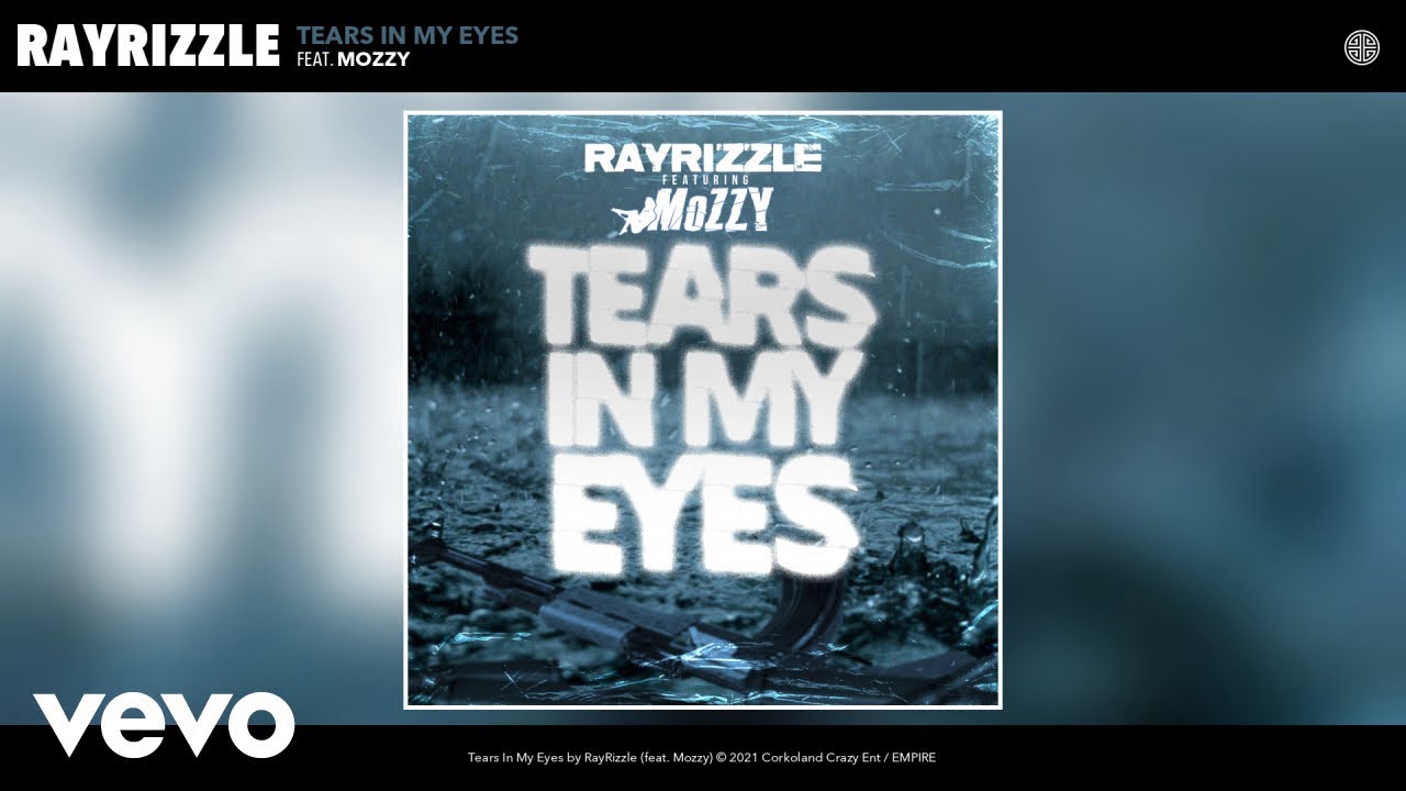 RayRizzle - Tears In My Eyes (Official Audio) ft. Mozzy - YouTube