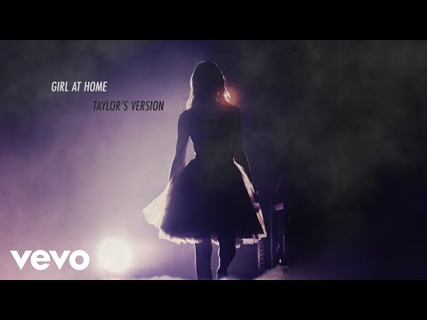 Taylor Swift - Girl At Home (Taylor's Version) (Lyric Video)