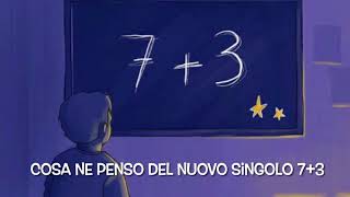 ULTIMO - 7+3 (Significato, cosa ne penso)