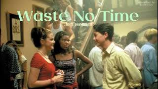 [THAISUB] Waste No Time - Jeff Bernat แปลไทย