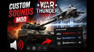 War Thunder Custom Sound Mod Tutorial 🔊 | Change Your Vehicle Sounds!