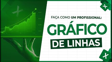 Gráfico de Linhas no Excel - Faça Como um Profissional