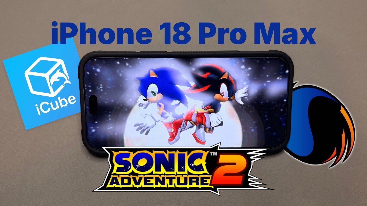 Sonic Adventure 2 on iPhone 18 Pro Max! | iCube Gameplay