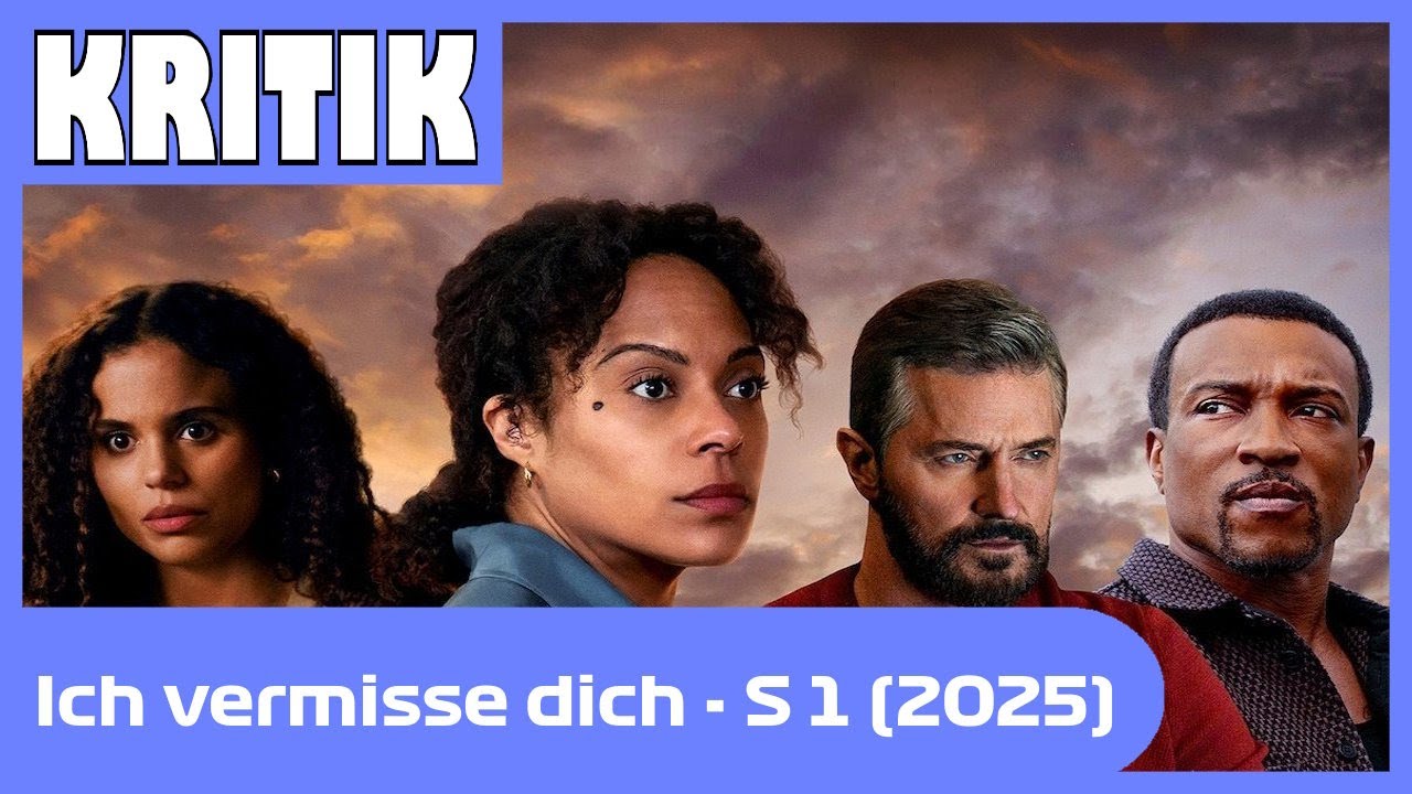 Warum Ich vermisse dich - S1 [OT: Missing You] (2025) mehr frustriert als fesselt I Kritik Review