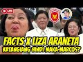 FACTS x LIZA ARANETA: Katangiang di maka-Marcos??? [92]