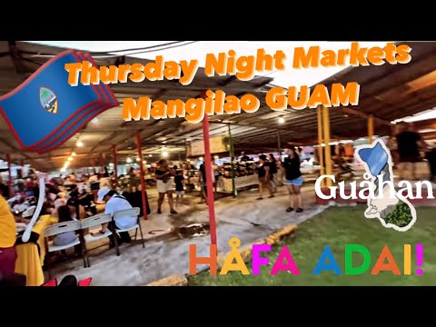 GUAM Thursday Night Market MANGILAO🇬🇺  8.11.22