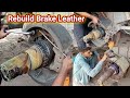 How to Replace Brake Leather with small Tolls | Change Brake Leather of Truck Tire