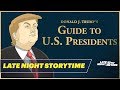 Late Night Storytime: Donald J. Trump's Guide to U.S. Presidents, Vol. 1