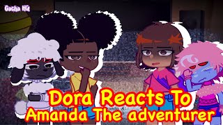 Amanda, Dora The Explorer, Boots, Wooly The Sheep React To Amanda The Adventurer