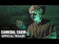 Cannibal Cabin (2023) Official Trailer - Mia Lacostena, Richard Summers-Calvert, Jane Buckle