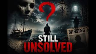 Top 10 Creepiest Unsolved Mysteries That Still Confuse The World