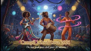 Compilation ZOUK LOVE volume 2 – by DJ Fremik