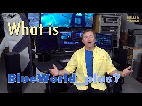 Blue World Plus!