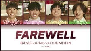 BANG&JUNG&YOO&MOON (B.A.P) - 'Farewell' Lyrics (Color Coded Lyrics)