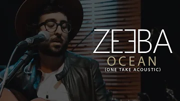 Zeeba - Ocean (One Take Acoustic)