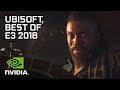 Top Highlights From Ubisoft at E3 2018