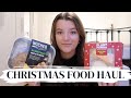 WHAT AM I EATING THIS CHRISTMAS? // Christmas Food Haul