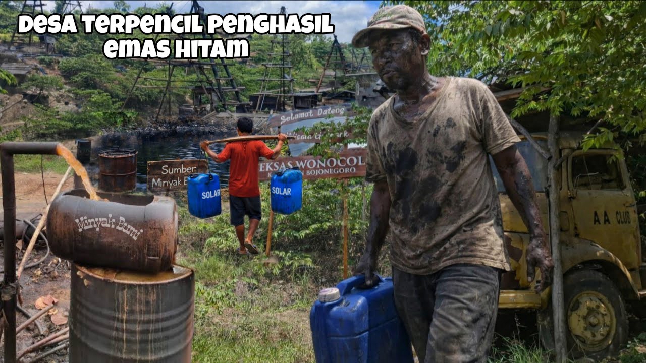 Menyusuri Desa Terpencil Tengah Hutan Yang Dipenuhi Dengan Sumber Minyak Bumi