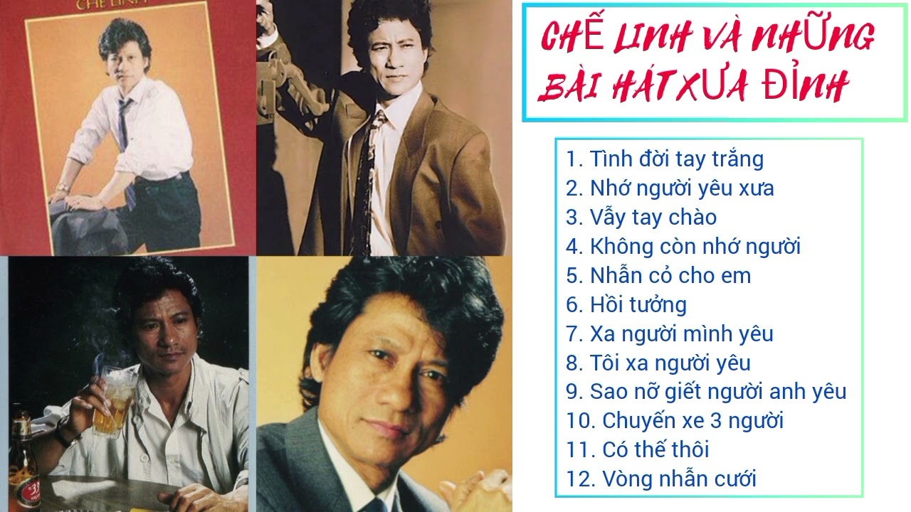 Chế Linh và những bài hát Xưa đỉnh nhất - Chế Linh Pre... - youtube