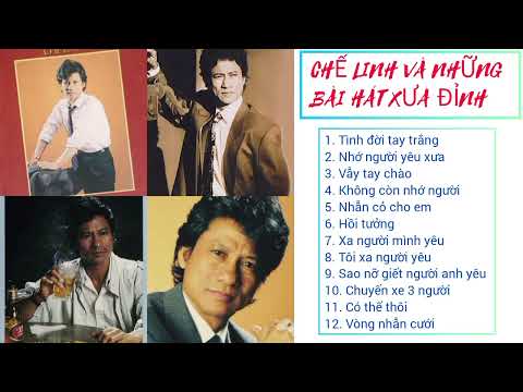 Video Chế Linh và những bài hát Xưa đỉnh nhất - Chế Linh Pre... - youtube