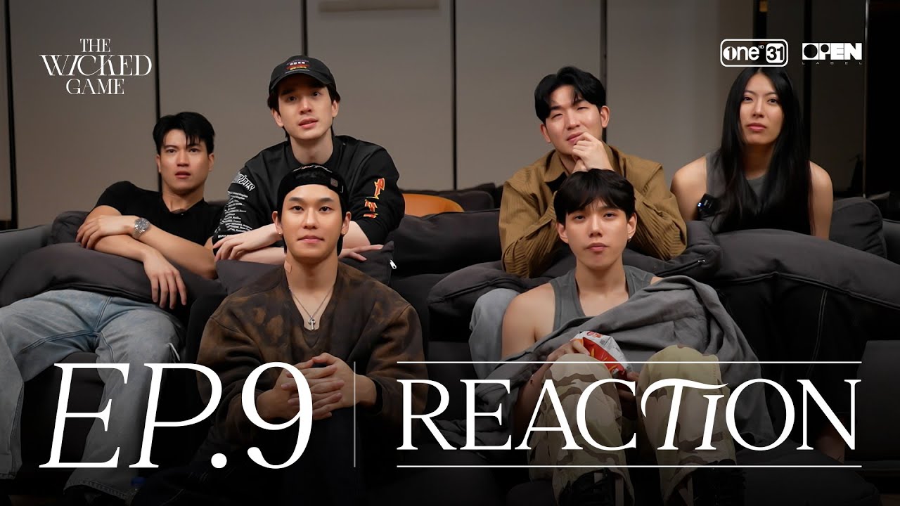 REACTION - The Wicked Game | เกม รัก ลวง EP.9