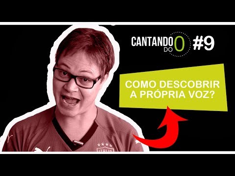 TÉCNICA VOCAL - COMO DESCOBRIR A PRÓPRIA VOZ ?? #10