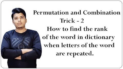 NDA MATH Permutation and Combination Trick  2 |How to find the rank of word in dictionary repetition