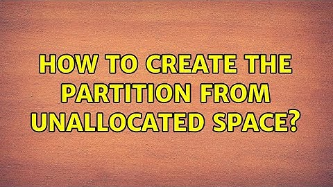 Ubuntu: How to create the partition from unallocated space?