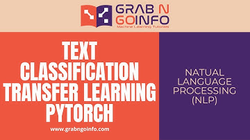 Transfer Learning for Text Classification Using PyTorch | NLP | Machine Learning | Deep Learning