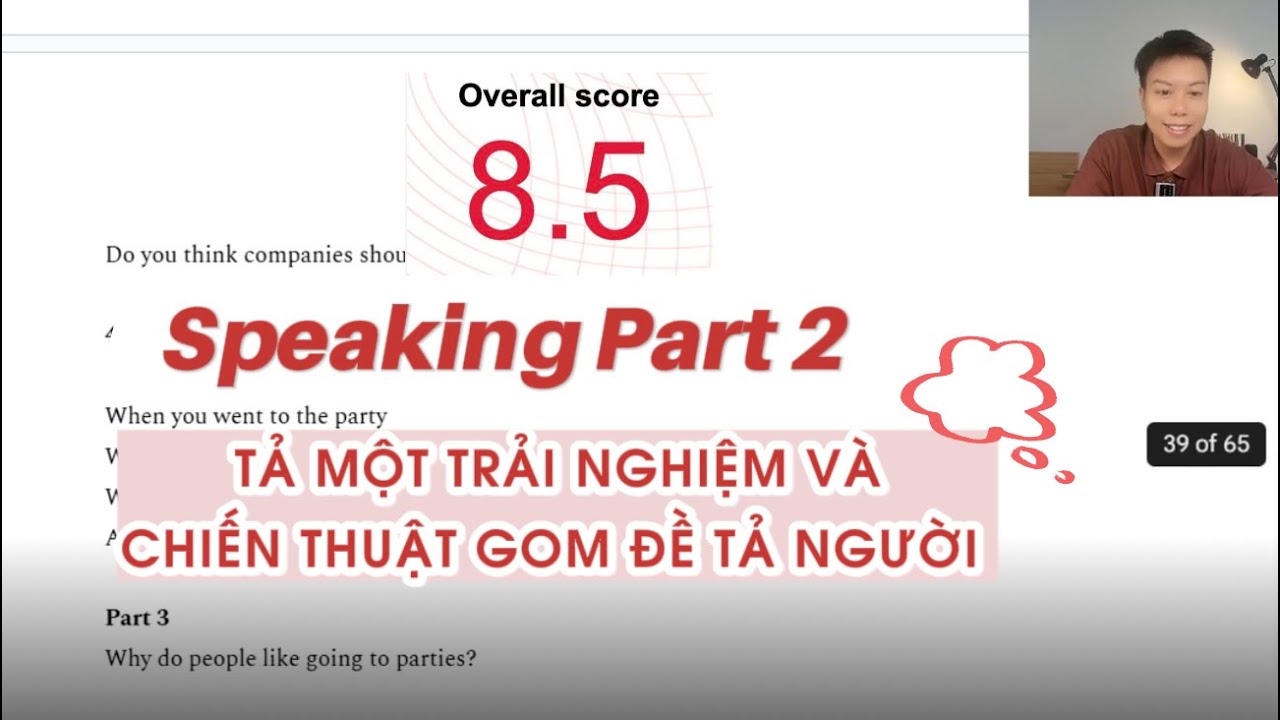 8.5 IELTS 🔥 Cách gom đề tả người hiệu quả & tả một trải nghiệm