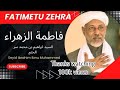 فاطمة الزهراء السيد ابراهيم بن محمد سر Allah Allah Fatimetu Zehra Seyid Ibrahim Ibnu Muhammed