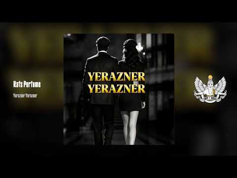 Rafs Perfume - Yerazner Yerazner