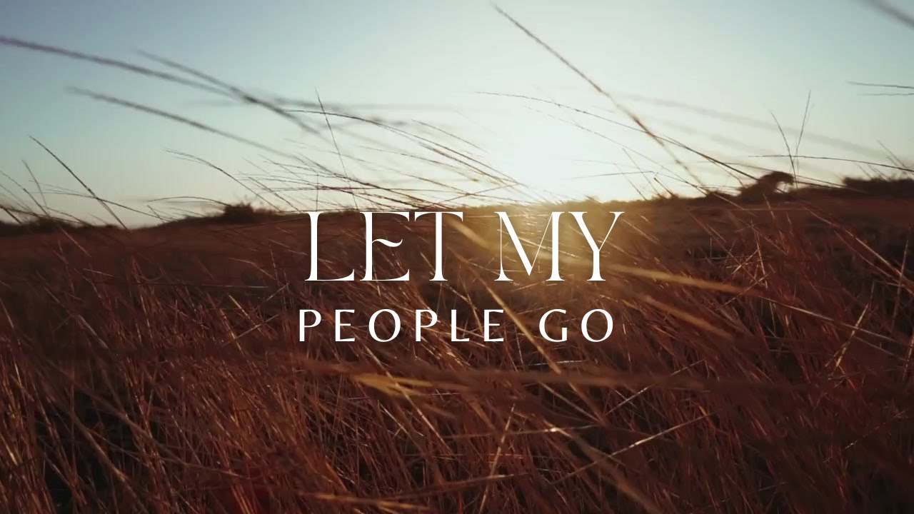 Let My People Go Part 3 - YouTube