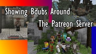 Bdoubleo Patreon Server Showing Bdubs Around The Patreon Server Pt1