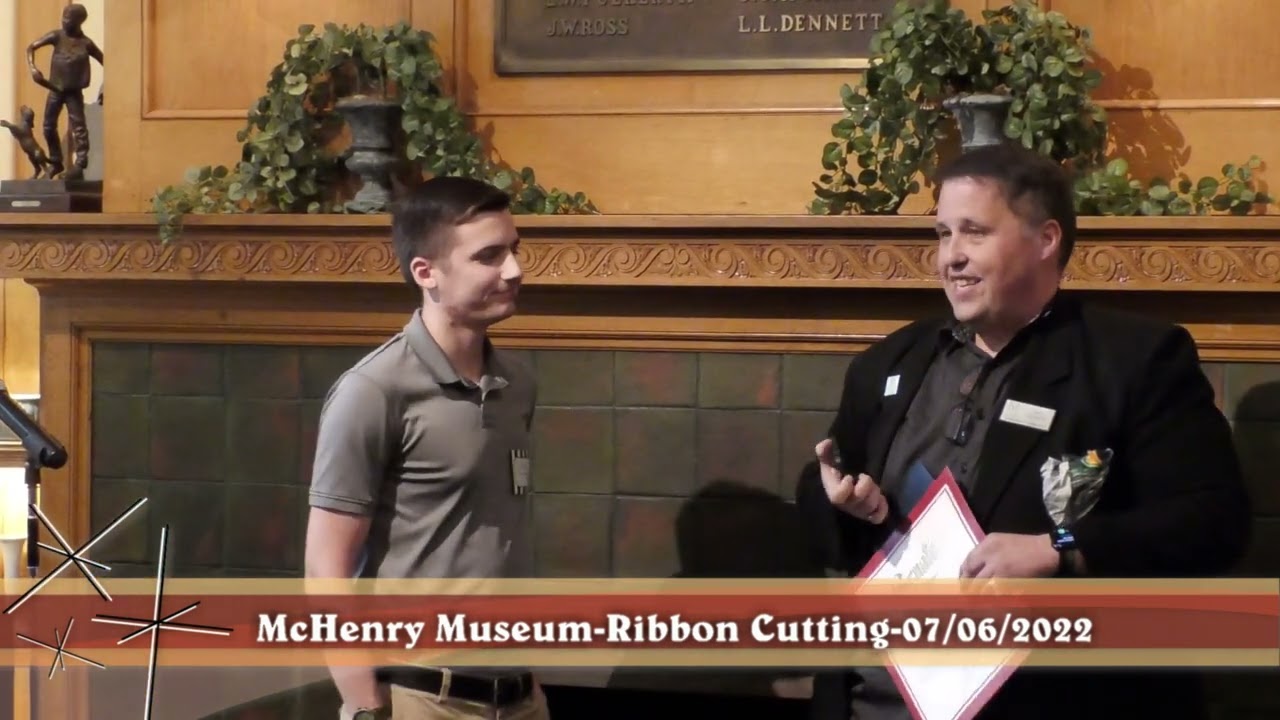 Mchenry Museum Ribbon Cutting - 07/06/2022