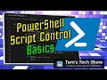 PowerShell Script Control Basics