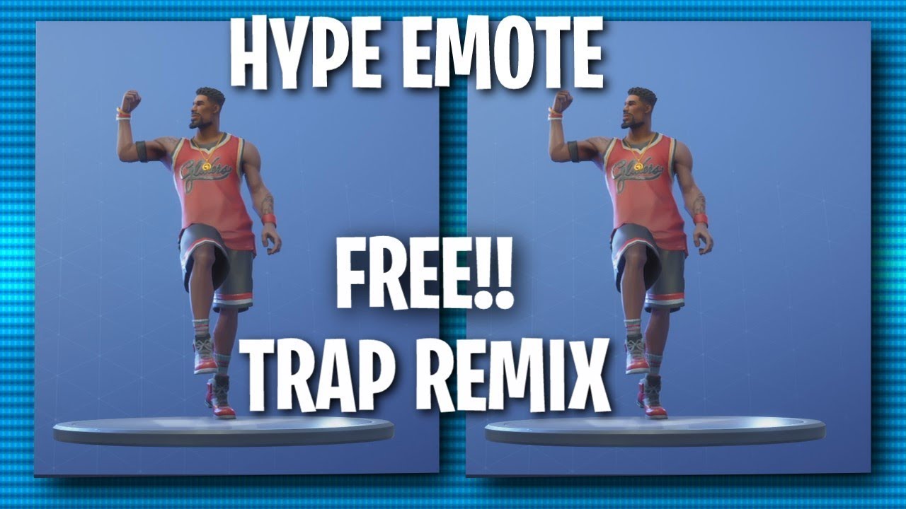 Fortnite Hype Emote Trap Remix - YouTube - 1280 x 720 jpeg 106kB