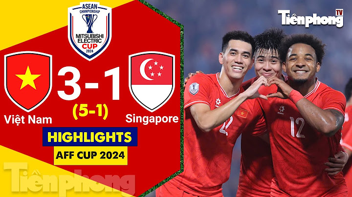 HIGHLIGHTS Việt Nam 3-1 Singapore: Xuân Son lập cú đúp và lại 'ép' Tiến Linh ghi bàn