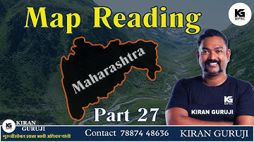 Lecture 27| महाराष्ट्रातील प्रमुख नद्यांची खोरी  (Godavari RIVER) | Map Reading | Kiran Guruji MPSC