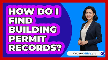 How Do I Find Building Permit Records?