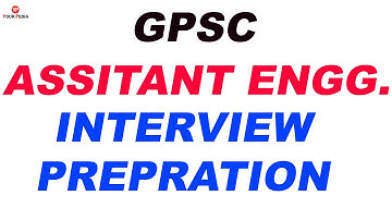 GPSC | AE | Interview Preparation